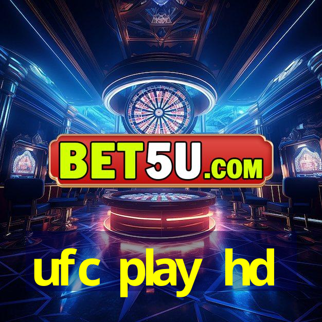 ufc play hd